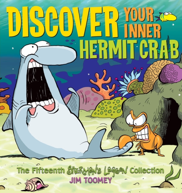 Discover Your Inner Hermit Crab The Fifteenth Shermans Lagoon Collection 15 Shermans Lagoon Collections