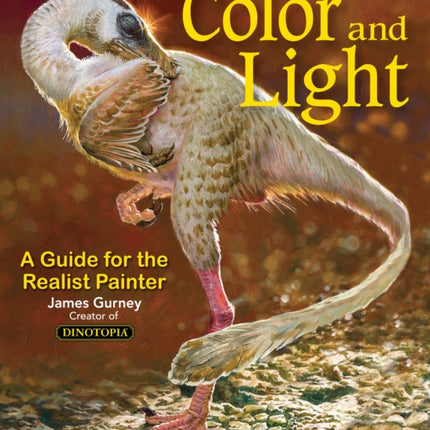 Colour and Light: A Guide for the Realist Painter