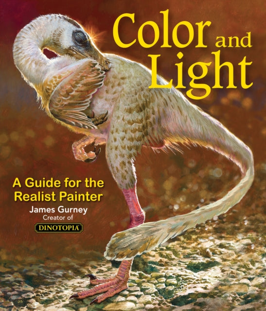 Colour and Light: A Guide for the Realist Painter