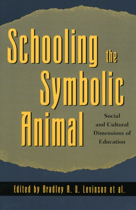 Schooling the Symbolic Animal