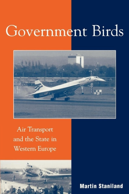 Government Birds Air Transport and the State in
