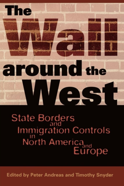 The Wall Around the West State Borders and