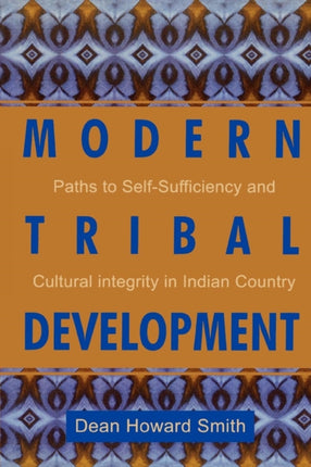 Modern Tribal Development