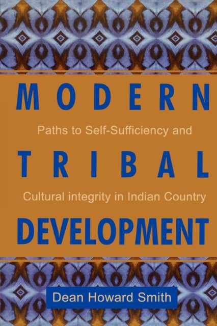 Modern Tribal Development