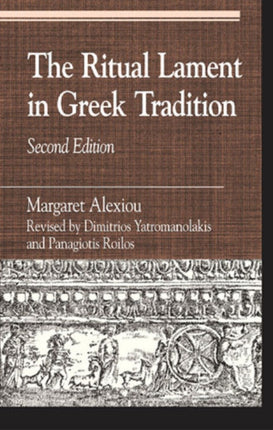 The Ritual Lament in Greek Tradition Greek