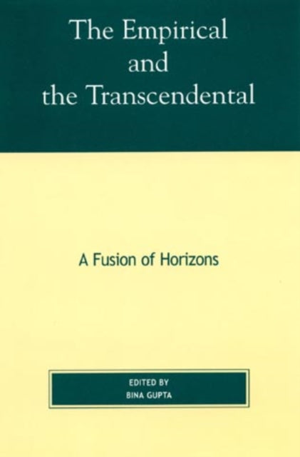 The Empirical and the Transcendental: A Fusion of Horizons