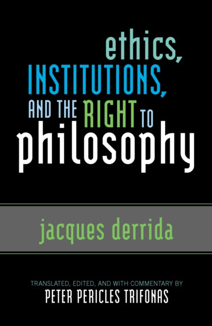 Ethics Institutions and the Right to Philosophy