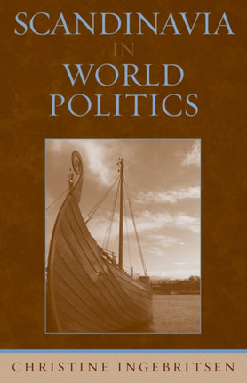 Scandinavia in World Politics Europe Today