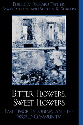 Bitter Flowers Sweet Flowers