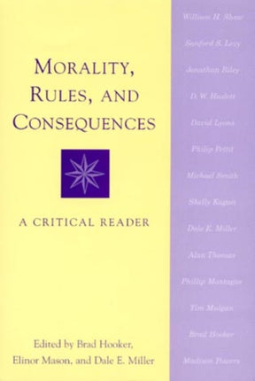 Morality, Rules, and Consequences: A Critical Reader