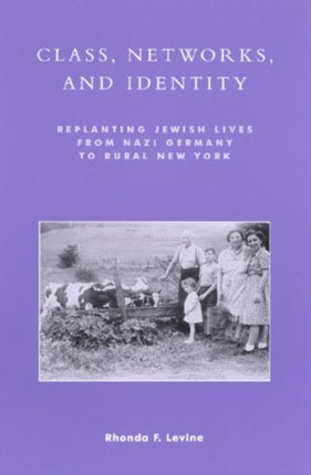 Class Networks and Identity Replanting Jewish