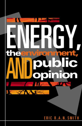 Energy the Environment and Public Opinion