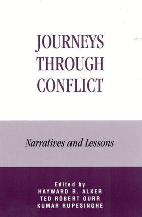 Journeys Through Conflict: Narratives and Lessons