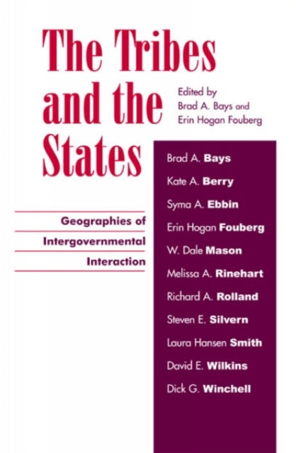 The Tribes and the States: Geographies of Intergovernmental Interaction