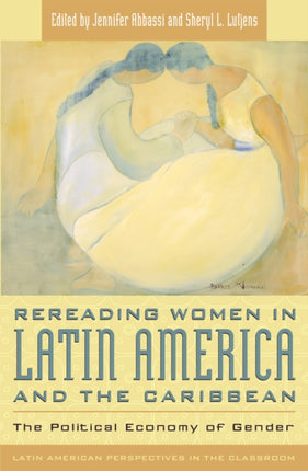 Rereading Women in Latin America and the