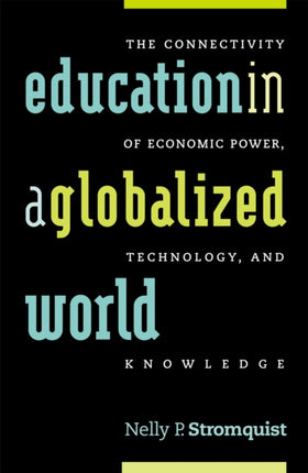 Education in a Globalized World The Connectivity