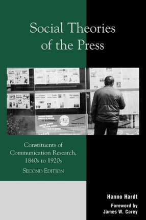 Social Theories of the Press Constituents of