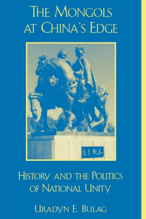 The Mongols at Chinas Edge