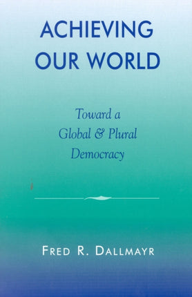 Achieving Our World