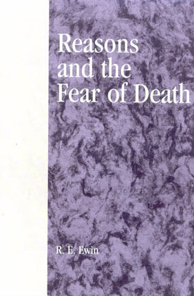 Reasons and the Fear of Death