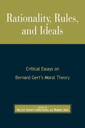 Rationality Rules and Ideals Critical Essays on