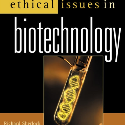 Ethical Issues in Biotechnology