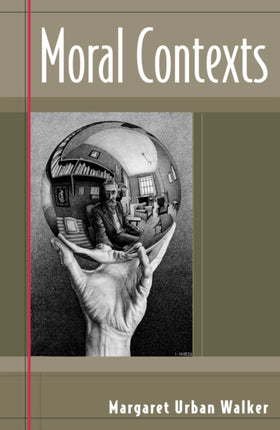 Moral Contexts Feminist Constructions