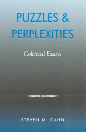 Puzzles & Perplexities: Collected Essays