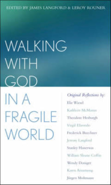 Walking With God in a Fragile World