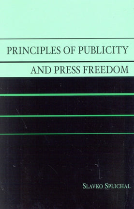 Principles of Publicity and Press Freedom