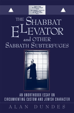 The Shabbat Elevator and other Sabbath