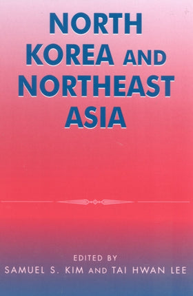 North Korea and Northeast Asia Asia in World