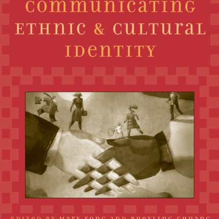 Communicating Ethnic and Cultural Identity