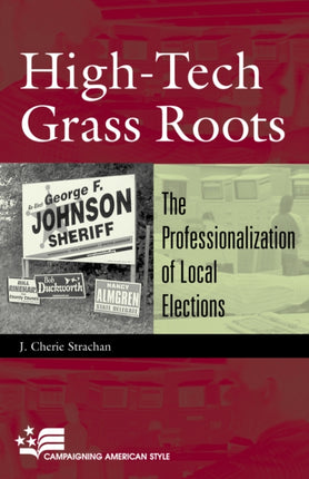 HighTech GrassRoots The Professionalization of