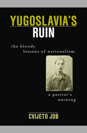 Yugoslavias Ruin