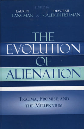 The Evolution of Alienation