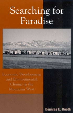 Searching for Paradise Economic Development and