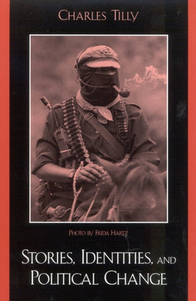 Stories Identities and Political Change