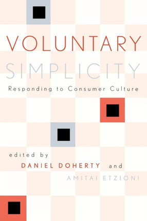 Voluntary Simplicity Responding to Consumer