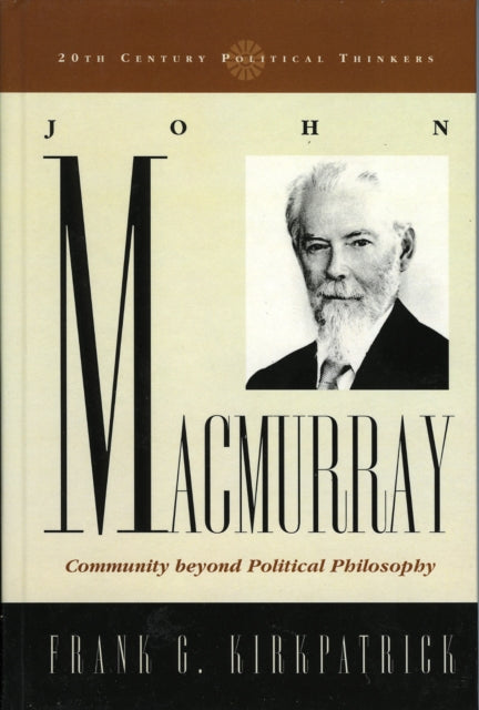 John Macmurray Community Beyond Political
