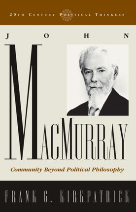 John Macmurray Community beyond Political