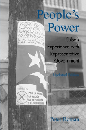 Peoples Power Cubas Experience with