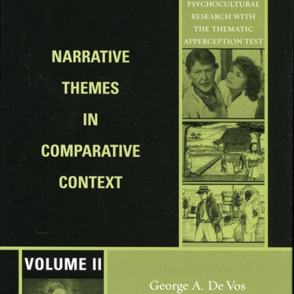 Cross-Cultural Dimensions in Conscious Thought: Narrative Themes in Comparative Context