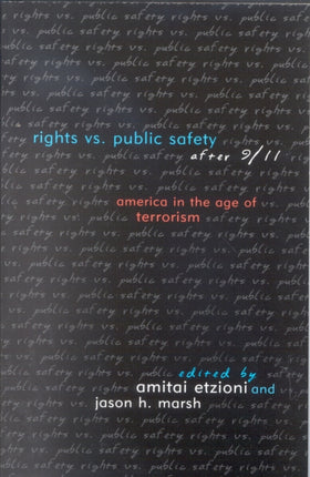 Rights vs. Public Safety after 911