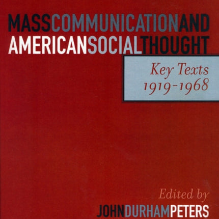 Mass Communication and American Social Thought