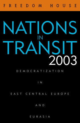 Nations in Transit 2003 2003 Democratization in