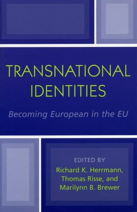 Transnational Identities Becoming European in the