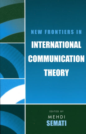 New Frontiers in International Communication