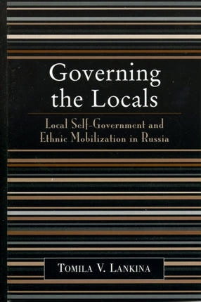 Governing the Locals Local SelfGovernment and