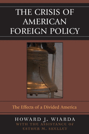 The Crisis of American Foreign Policy
